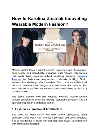 How Is Karolina Zmarlak Innovating Wearable Modern Fashion (1)