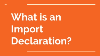 What is an Import Declaration
