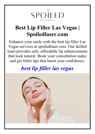 Best Lip Filler Las Vegas | Spoiledlaser.com