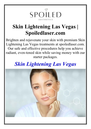 Skin Lightening Las Vegas | Spoiledlaser.com