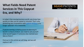 What Fields Need Patent Services in This Copycat Era, and Why?