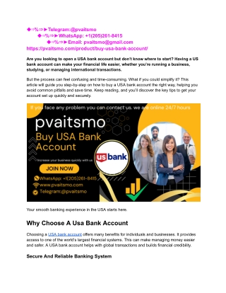 I need to open a U.S. bank account. What bank do I pick …