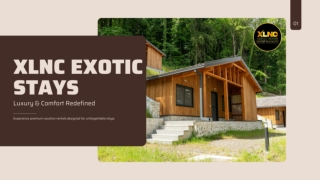 Xlnc Exotic Stays