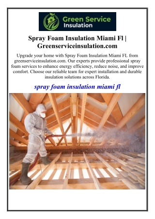 Spray Foam Insulation Miami Fl | Greenserviceinsulation.com