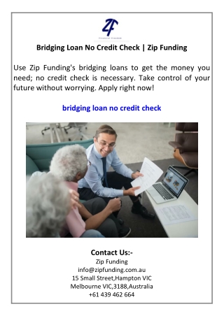 Bridging Loan No Credit Check  Zip Funding