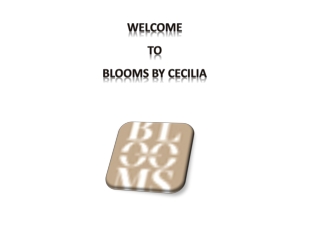 Blooms By Cecilia