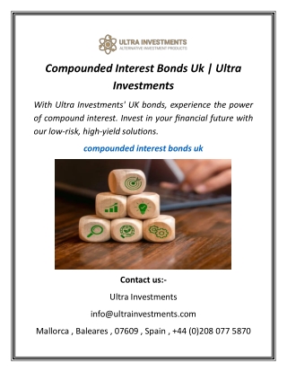 Compounded Interest Bonds Uk | Ultra Investments