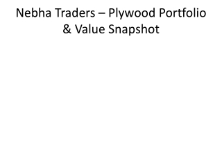 Nebha_Traders_Plywood_Presentation