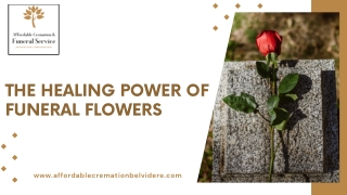 The Healing Power of Funeral Flowers