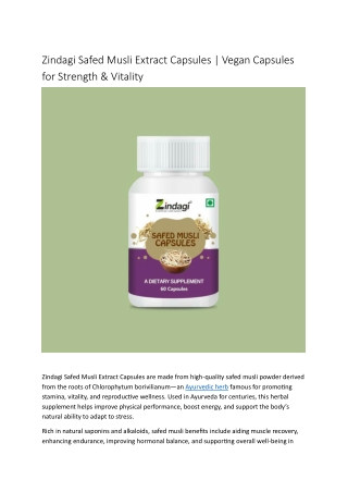 Zindagi Safed Musli Extract Capsules | Vegan Capsules for Strength & Vitality
