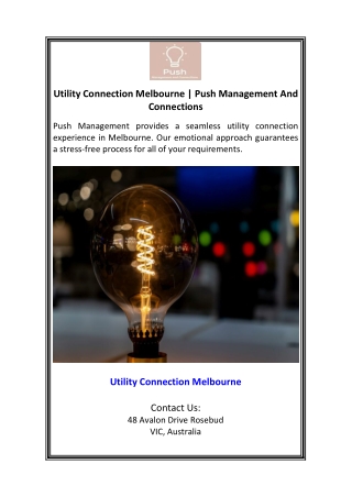 Utility Connection Melbourne  Push Management And Connections