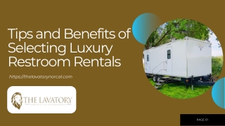 Tips and Benefits of Selecting Luxury Restroom Rentals
