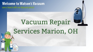 Vacuum Repair Services Marion, OH | Extend the Life of Your Cleaner