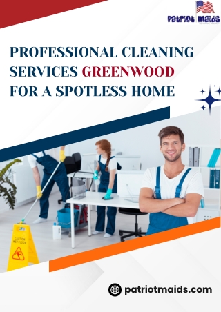 Professional Cleaning Services Greenwood for a Spotless Home