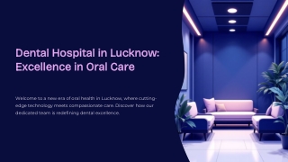 Dental-Hospital-in-Lucknow-Excellence-in-Oral-Care