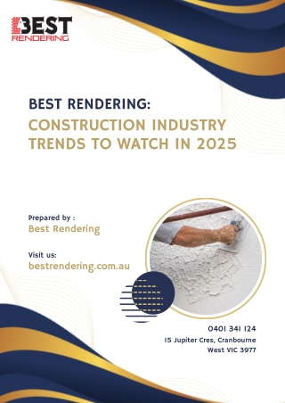 Best Rendering: Construction Industry Trends to Watch in 2025
