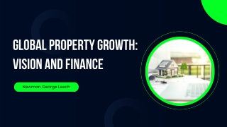 Newman George Leech: Redefining Success in Global Real Estate