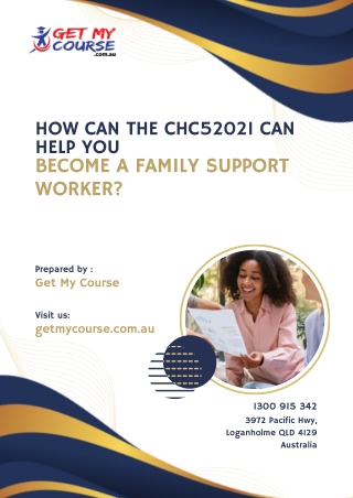 How Can the CHC52021 Can Help You Become a Family Support Worker