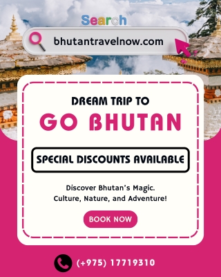 Affordable Trips to Bhutan – Don’t Miss Out