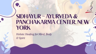 Sidhhayur – Ayurveda & Panchakarma Center, New York