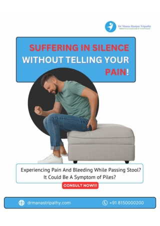 Suffering in silence doesn’t have to be your only option_Dr Manas_Proctologist in HSR Layout