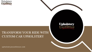 Transform Your Ride with Custom Car Upholstery