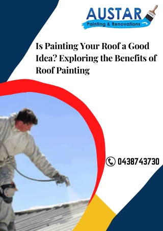 Is Painting Your Roof a Good Idea Exploring the Benefits of Roof Painting