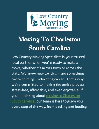 Moving to Charleston South Carolina: Making Every Relocation Simple and Safe