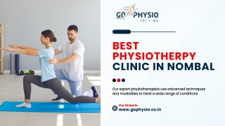 Top Benefits of Choosing Go Physio – Best Physiotherapy Clinic in Noombal