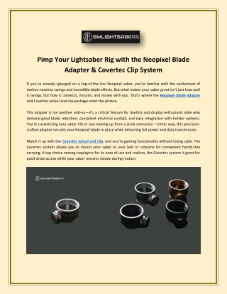 Pimp Your Lightsaber Rig with the Neopixel Blade Adapter & Covertec Clip System