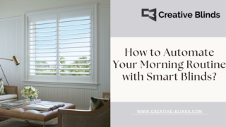 How to Automate Your Morning Routine with Smart Blinds