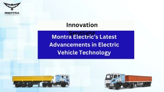 Montra Electric’s Latest Advancements in Electric Truck Technology