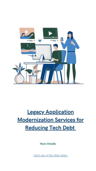 Legacy Application Modernization Services for Reducing Tech Debt