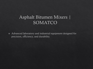 Comprehensive Guide to Asphalt Bitumen Mixers | SOMATCO