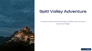 Spiti Valley Packages with Manali & Kaza