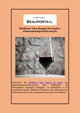 Meilleurs Vins Rouges De Garde | Chateaubeauportail.com/fr