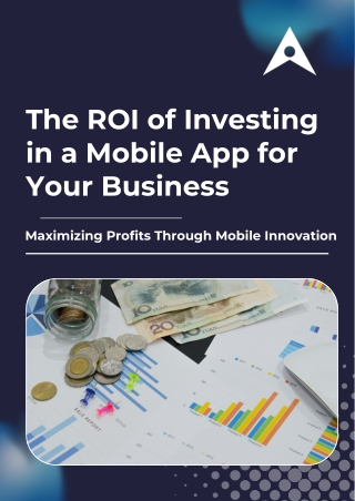 The ROI of Investing in a Mobile App for Your Business