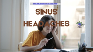 Best Psychiatrists in Patna for Sinus Headache Relief