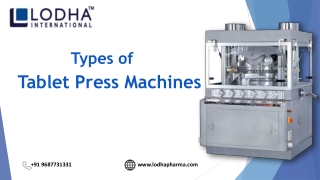 Types of Tablet Press Machines and Applications