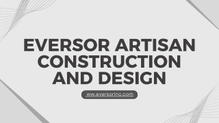 Eversor Artisan Construction and Design