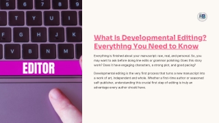 What Is Developmental Editing? Everything You Need to Know