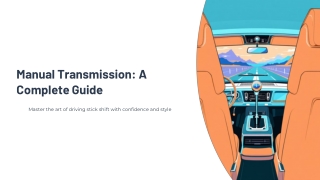 Manual Transmission: A Complete Guide