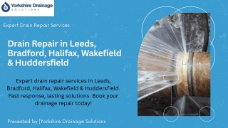 Drain Repair in Leeds, Bradford, Halifax, Wakefield & Huddersfield