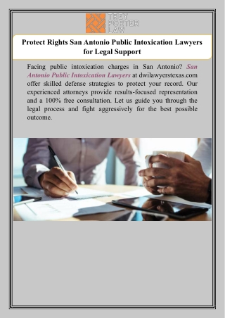 Protect Rights San Antonio Public Intoxication Lawyers for Legal Support