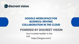 Google Workspace for Business Driving Collaboration in the Cloud