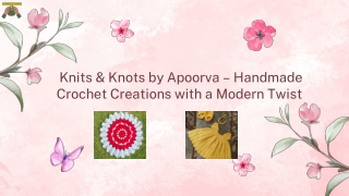 Knits & Knots by Apoorva – Handmade Crochet Creations with a Modern Twist