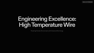 Premium High Temperature Wire for Reliable Performance