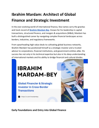 Ibrahim Mardam: Visionary Financier Powering Global Capital, Cross-Border M&A,