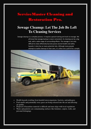 Sewage Cleanup Let The Job Be Left To Cleaning Services