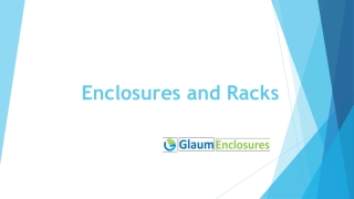 Electronics Enclosures and Racks at Glaum Enclosures
